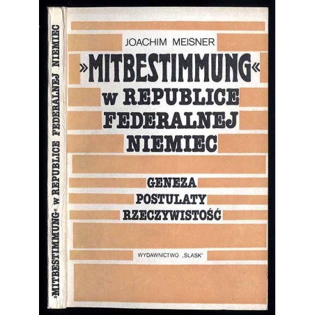 "Mitbestimmung" w Republice Federalnej Niemiec. Geneza. Postulaty. Rzeczywistość