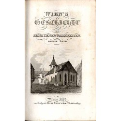 Wien, seine Geschicke und seine Denkwürdigkeiten. Im Vereine mit mehreren Gelehrten und Kunstfreunden. 2. Jahrgang. B.3. Heft 1-