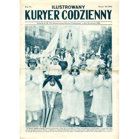 Ilustrowany Kurier Codzienny. Bezpłatny dodatek tygodniowy "Ilustrowanego Kuriera Codziennego" do nr 172. R.6 (1930). Nr 26 (282