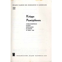 Księga pamiątkowa jubileuszowego Zjazdu Śpiewaków Śląskich w roku 1960