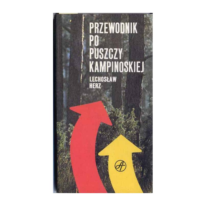 Przewodnik po Puszczy Kampinoskiej