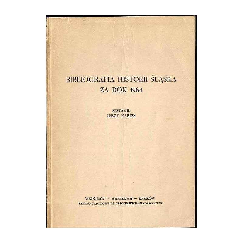 Bibliografia historii Śląska za rok 1964