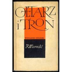 Ołtarz i tron. Szkice historyczne