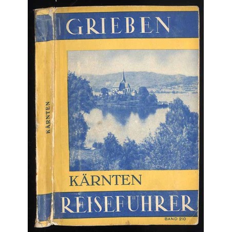 [Grieben] Kärnten mit den südl. Hohen Tauern und Osttirol und Angaben für Autofahrer