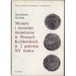Monety i stosunki monetarne w Prusach Królewskich w 2 połowie XV wieku