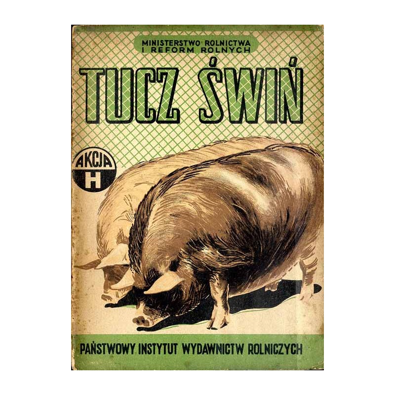 Tucz świń [Akcja H]