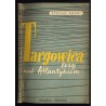 Targowica leży nad Atlantykiem
