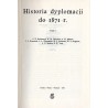 Historia dyplomacji. T.1: do 1871 r