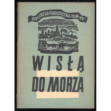 Wisłą do morza