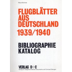 Flugblätter aus Deutschland, 1939/1940. Bibliographie, Katalog