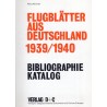 Flugblätter aus Deutschland, 1939/1940. Bibliographie, Katalog