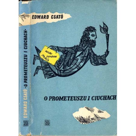 O Prometeuszu i ciuchach. Felietony, dygresje, polemiki teatralne