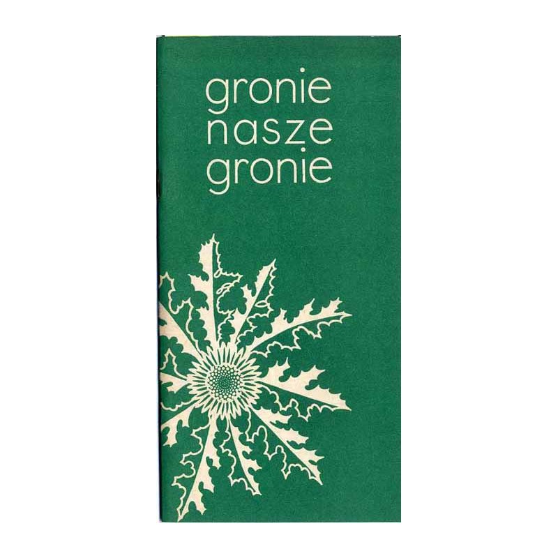 Gronie, nasze gronie [antologia poezji beskidzkiej]