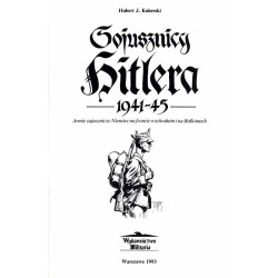Sojusznicy Hitlera 1941-45. Armie sojusznicze Niemiec na froncie wschodnim i na Bałkanach