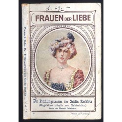 Der Frühlingstraum der Gräfin Rochlitz (Magdalena Sibylle v. Neidschütz)