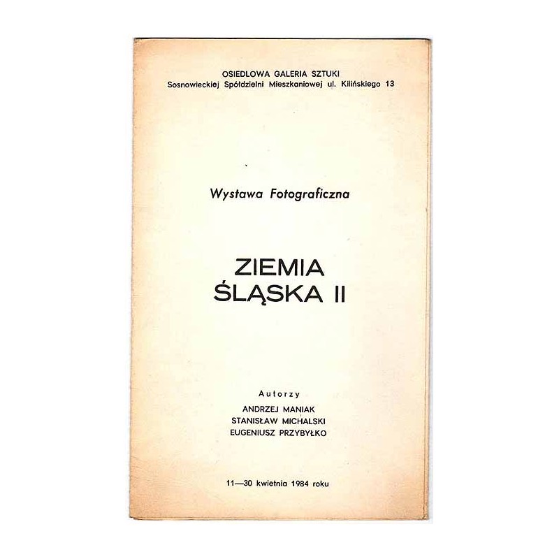 Wystawa Fotograficzna - Ziemia Śląska II