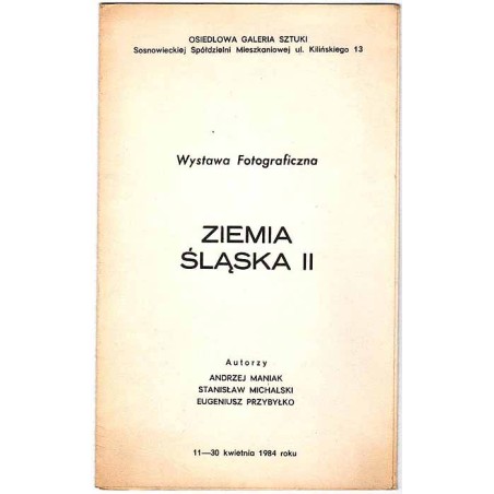 Wystawa Fotograficzna - Ziemia Śląska II