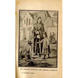 Św. Kaźmierz Królewicz. Obrazek historyczny przedstawiony na tle ówczesnych stosunków spółeczno-politycznych