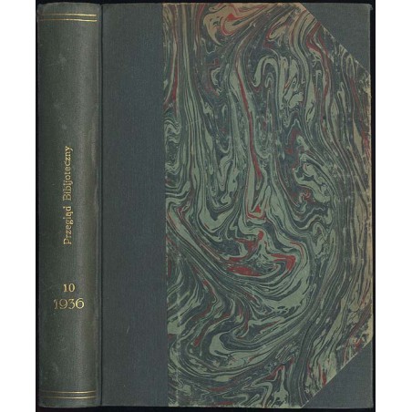 Przegląd Biblioteczny. R.10 (1936). Z.1-4. Żurowska Wanda: Bibliografia bibliografii, bibliotekarstwa i bibliofilstwa za lata 19