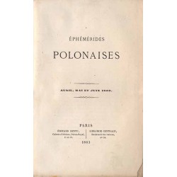 Éphémérides Polonaises. (1863). [Nr 2] Avril, Mai et Juin 1863