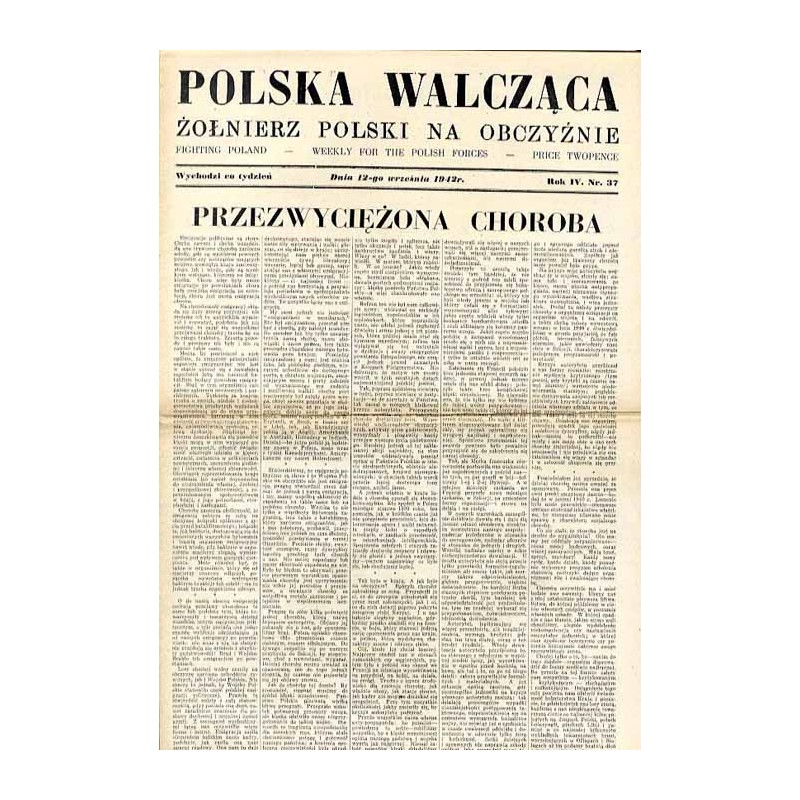 Polska Walcząca - Żołnierz polski na obczyźnie. Fighting Poland. Weekly for the Polish Forces. R.4 (1942). Nr 37 (12 września 19