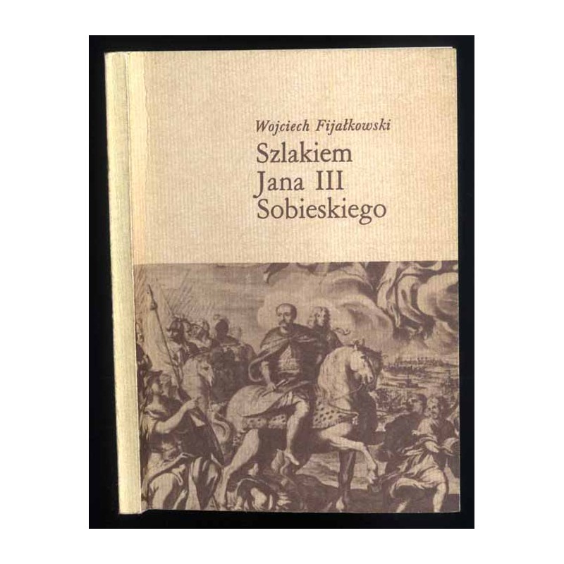 Szlakiem Jana III Sobieskiego