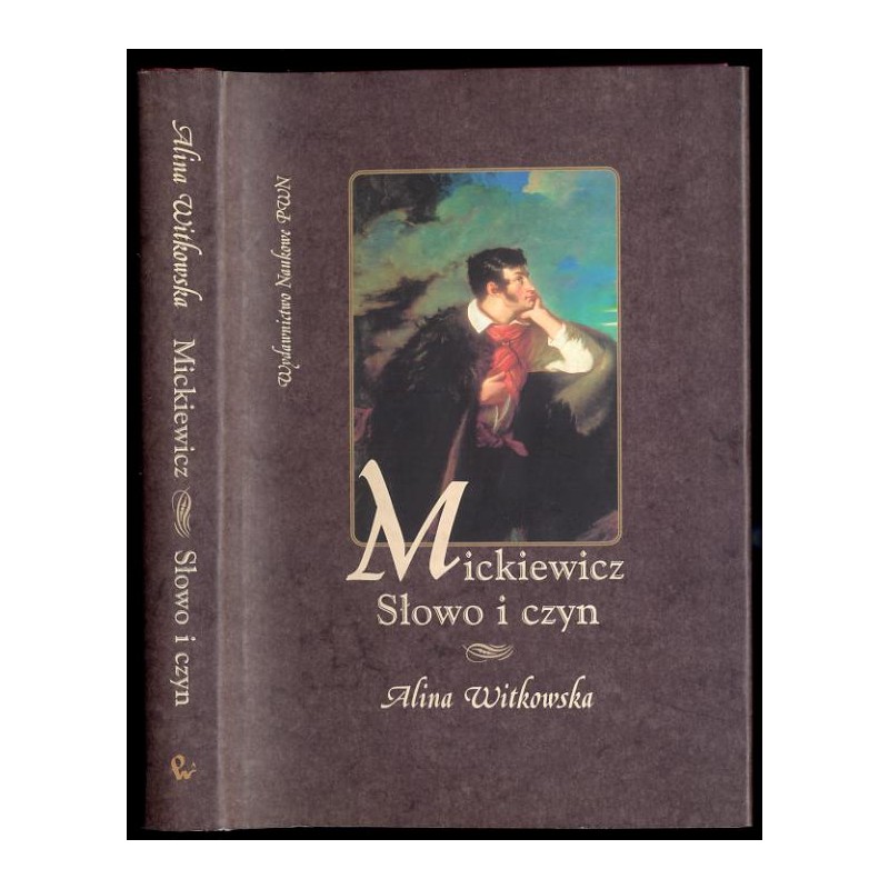 Mickiewicz. Słowo i czyn