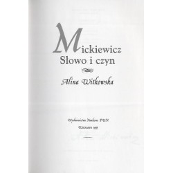 Mickiewicz. Słowo i czyn