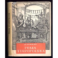 Prasa staropolska na tle rozwoju prasy w Europie 1513-1729