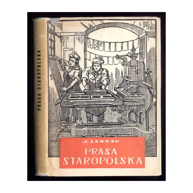 Prasa staropolska na tle rozwoju prasy w Europie 1513-1729