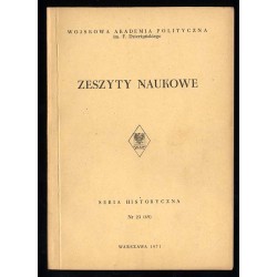 Zeszyty Naukowe [Wojskowa Akademia Polityczna im. F. Dzierżyńskiego]. (1971). Nr 23 (69)