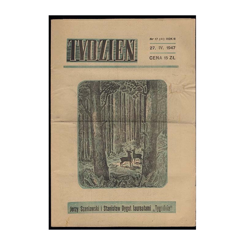 Tydzień. Ilustrowane pismo tygodniowe. R.2 (1947). Nr 17 (41) (27 kwietnia 1947)