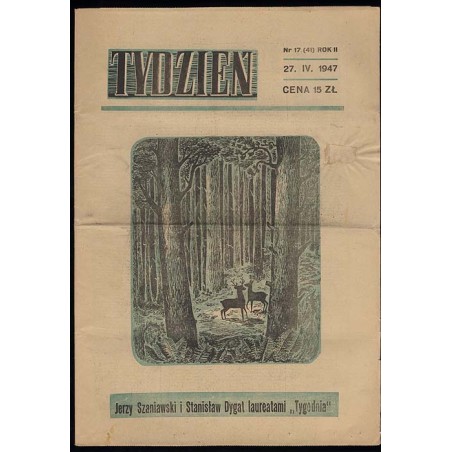 Tydzień. Ilustrowane pismo tygodniowe. R.2 (1947). Nr 17 (41) (27 kwietnia 1947)