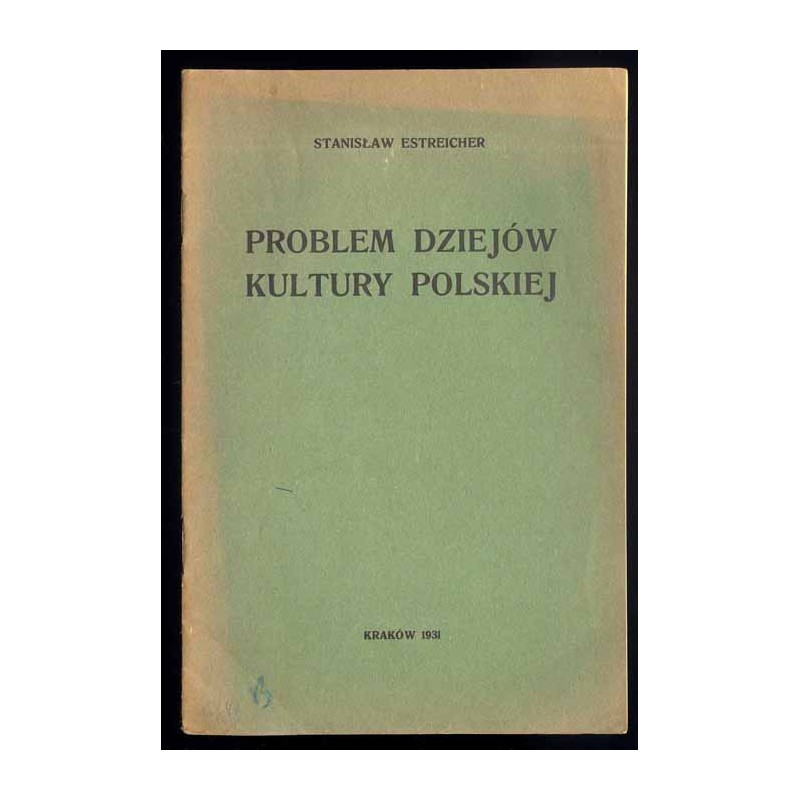 Problem dziejów kultury polskiej
