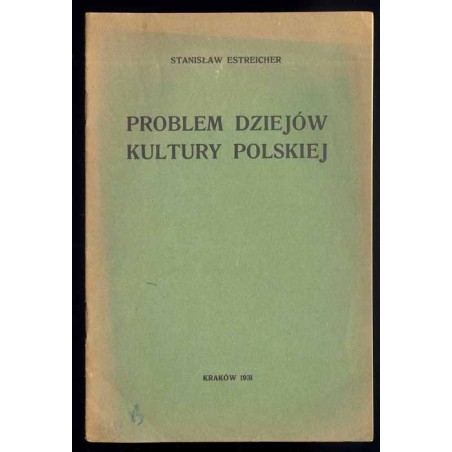 Problem dziejów kultury polskiej