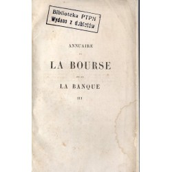 Annuaire de la Bourse et de la Banque. 1857. B.3: Guide universel des capitalistes et des actionnaires
