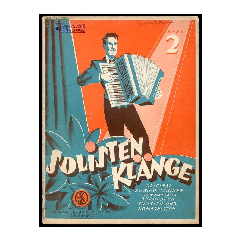 Solisten-Klänge. Band II. Original-Kompositionen der bekanntesten Akkordeon-Komponisten und -Solisten für Akkordeon ab 48 Bässe