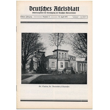 Deutsches Adelsblatt. 10. Jahrgang (1971). Nr 4 (15 IV 1971) [Gr. Saalau, Kr. Bartenstein / Ostpreußen]