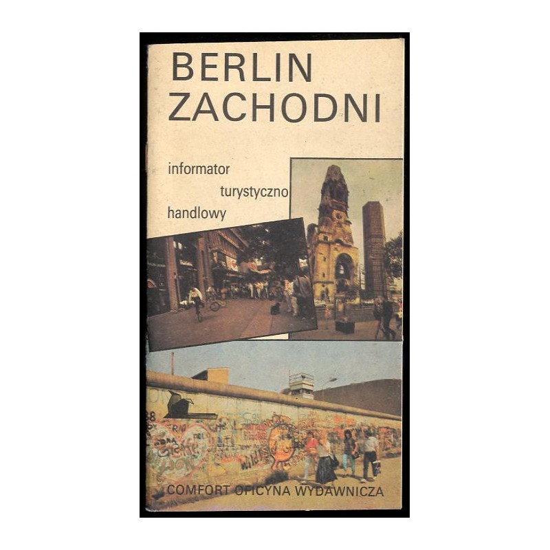 Berlin Zachodni. Informator turystyczno-handlowy