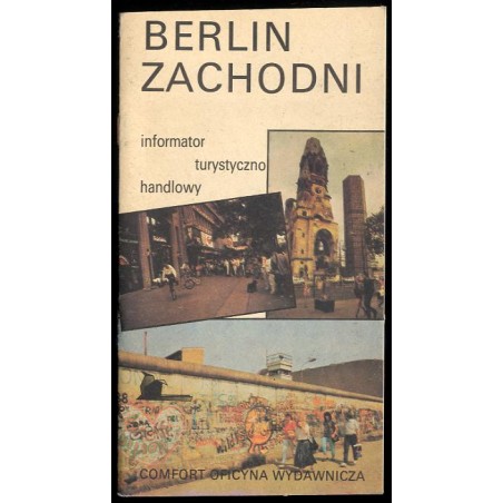 Berlin Zachodni. Informator turystyczno-handlowy