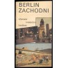 Berlin Zachodni. Informator turystyczno-handlowy