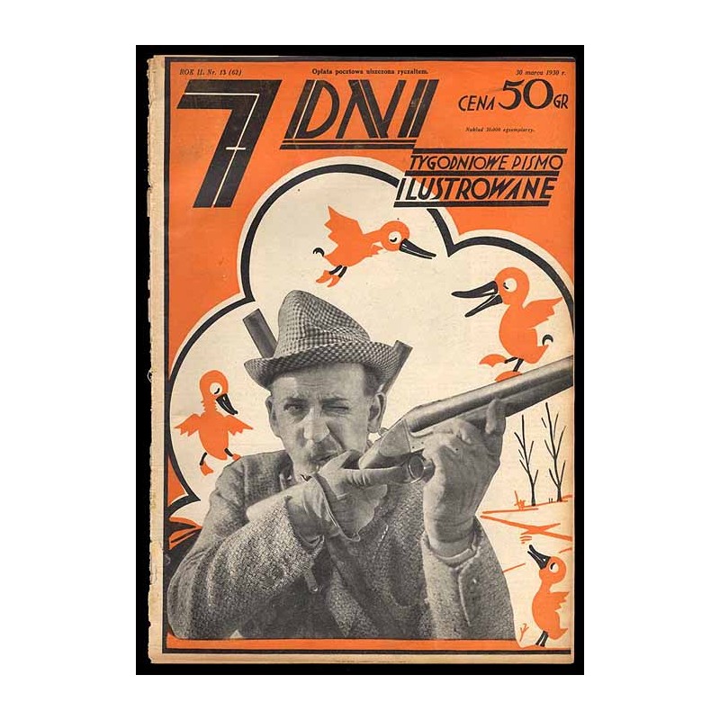 7 Dni. Tygodniowe pismo ilustrowane. R.2 (1930). Nr 13 (62) (30 marca 1930)
