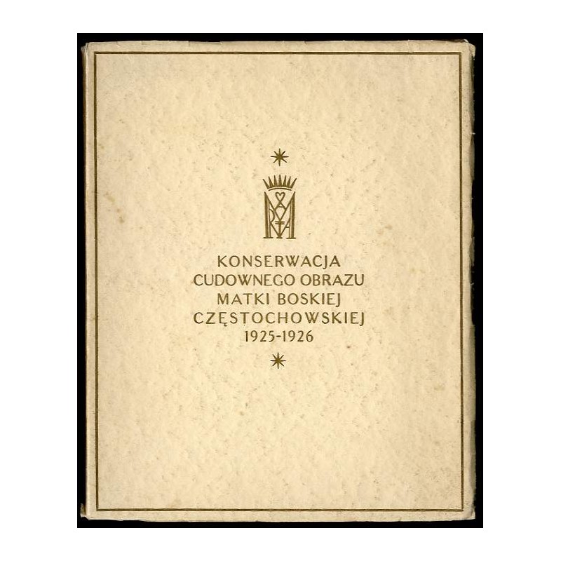 Konserwacja cudownego obrazu Matki Boskiej Częstochowskiej, listopad 1925 - marzec 1926