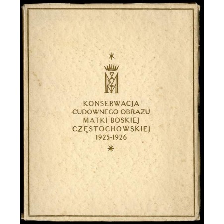 Konserwacja cudownego obrazu Matki Boskiej Częstochowskiej, listopad 1925 - marzec 1926