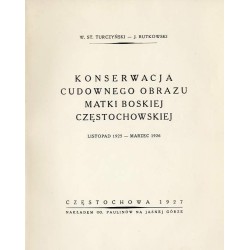 Konserwacja cudownego obrazu Matki Boskiej Częstochowskiej, listopad 1925 - marzec 1926