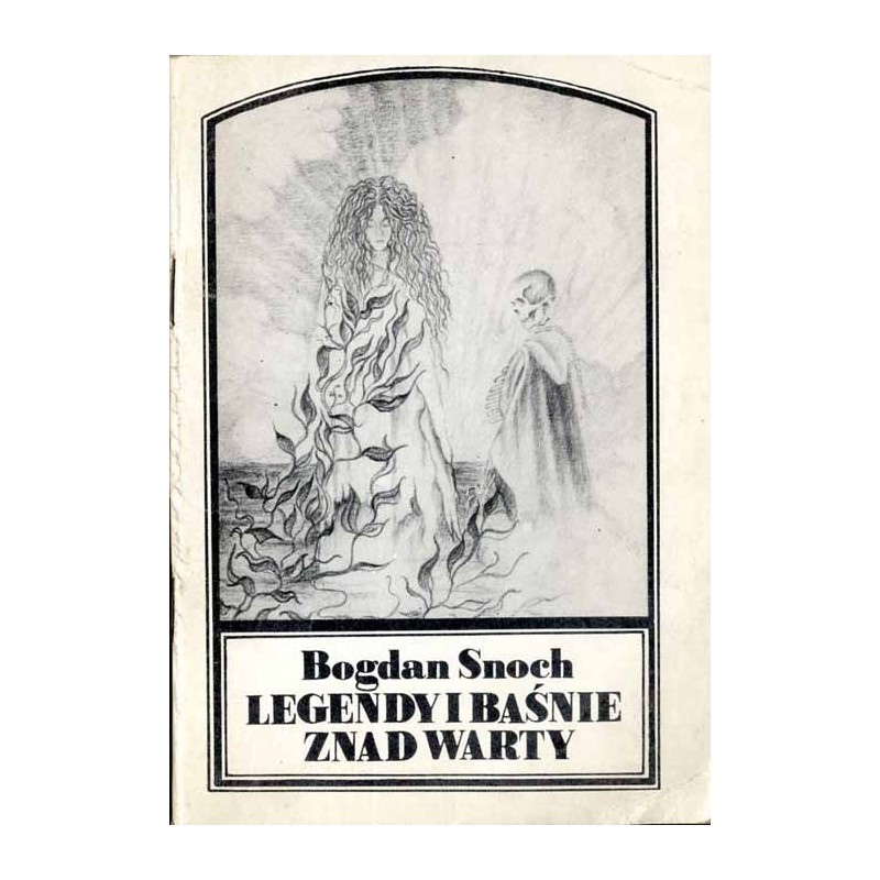 Legendy i baśnie znad Warty