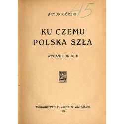 Ku czemu Polska szła
