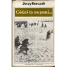 Cóżeś ty za pani... O walkach armii "Poznań" 1-12 września 1939 r