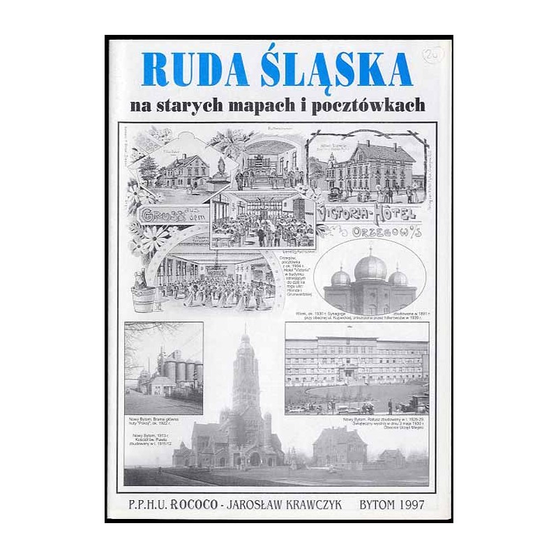 Ruda Śląska na starych mapach i pocztówkach