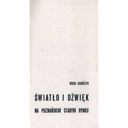 Światło i dźwięk na poznańskim Starym Rynku